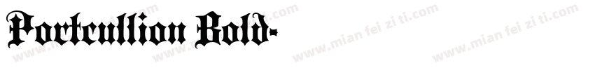 Portcullion Bold字体转换